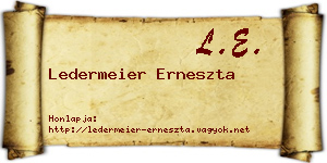 Ledermeier Erneszta névjegykártya